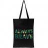 Холщовая сумка «Будь храбрым!»
